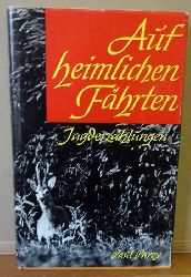 Hess, Fritz  Auf heimlichen Fährten. Eine Auslese jagdlicher Erzählungen (Jagderzählungen) 