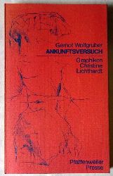 Wolfgruber, Gernot und Christine (Ill.) Lichthardt  Ankunftsversuch 