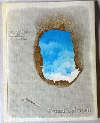 Schaden, Peter F.  Durchblicke, Einblicke, Ausblicke (Arbeiten von 1974 bis heute. Ausstellungskatalog) 