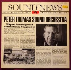 Peter Thomas Sound Orchestra  Sound News. Hitparadenerfolge und musikalische Neuigkeiten (LP 33 1/3Umin.) 