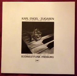 Engel, Karl  Zugaben (Scarlatti, Mozart, Schubert, Ravel, Engel) (LP 33 1/3Umin.) 
