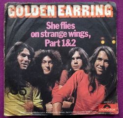 Golden Earring  She flies on strange wings, Part 1 & 2 (Single 45 UpM) 