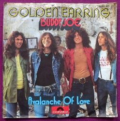 Golden Earring  Buddy Joe / Avalanche of Love (Single 45 UpM) 