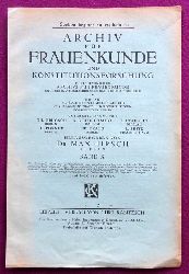 Hirsch, Max  Werbung fr "Archiv fr Frauenkunde und Konstitutionsforschung" Band X (Werbeprospekt des Verlages) 