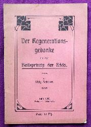 Peters, Emil  Der Regenerationsgedanke als Heilsprinzip der Edda 