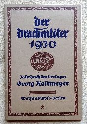 Georg Kallmeyer Verlag  Der Drachentter 1930 (Die Arbeit des Jahres 1930) 
