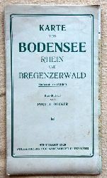 Becker, F.  Karte vom Bodensee, Rhein und Bregenzerwald (Mastab 1:125.000) 