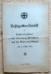 ohne Autor  Festgottesdienst zur Hundertjahrfeier der Erhebung Preuens und der Befreiungskriege am 9. Mrz 1913 