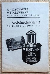  R. & G. Schmle Metallwerke Menden (Sauerland) (Gefolgschaftsfahrt am 28. und 29. Juni 1937) 