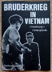 Grning, Gerhard  Bruderkrieg in Vietnam (Entstehung - Hintergrnde) 