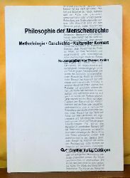 Gller, Thomas  Philosophie der Menschenrechte (Methodologie, Geschichte, kultureller Kontext) 