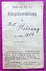 Bezirkskommando Karlsruhe  Pass / Umschlag fr die Kriegsbeorderung fr Musketier Rowog Jahresklasse 1903 (Karl Rowog aus Sllingen) 