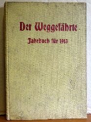 Corray, H. (Heinrich)  Der Weggefhrte (Jahrbuch fr 1913) 
