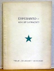 Schmidt, K.O.  Esperanto - leicht gemacht (Ein Lehrgang der Welthilfssprache fr Menschen, die vorwrts wollen) 