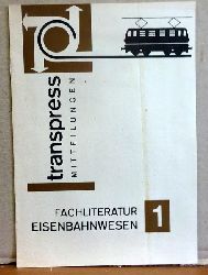 Transpress  transpress Mitteilungen. Fachliteratur Eisenbahnwesen Heft 1 