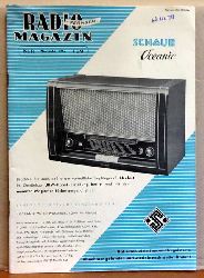 Meyer, Ernst  Radio-Magazin. Monatsschrift fr Radiotechnik - Elektroakustik und Fernsehen vereinigt mit der Allgemeinen Rundfunk-Technik. Heft 11, November 1952, 28. Jahrgang 