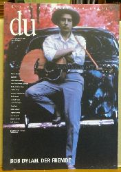 Coninx, Hans-Heinrich (Hg.)  DU Mai 2001 Nr. 716 (Zeitschrift fr Kultur) (Bob Dylan. Der Fremde) 