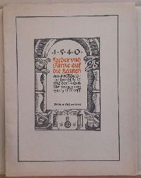 Bischoff, Heinz und Heinz Zirnbauer  1540. Lieder und Tanze auf die Lauten (um 1540) aus der Tabulaturhandschrift 1512 der Mnchner Staatsbibliothek 