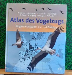 Bairlein, Franz; Jochen Dierschek und Volker u.a. Salewski  Atlas des Vogelzugs (Ringfunde deutscher Brut- und Gastvgel) 
