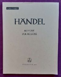 Hndel, Georg Friedrich  Der Messias / The Messiah (Cembalo. Continuo-Aussetzung Heinz Moehn) 