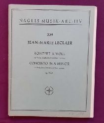 Leclair, Jean Marie  Konzert A-Moll fr Violine, Streichorchester und Basso continuo op. VII/5 (Concerto in A-Minor) 