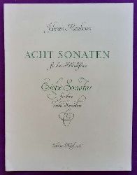Mattheson, Johann  Acht Sonaten fur drei Altblockfloten / Eight Sonatas for three Treble Recorders (Hg. F.J. Giesbert) 