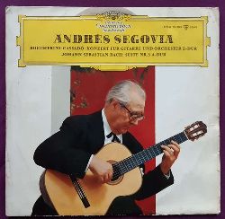 Segovia, Andres  Boccherini-Cassado: Konzert fr Gitarre und Orchester E-Dur; Johann Sebastian BAch: Suite Nr. 3 A-Dur (LP 33 U/min.) 