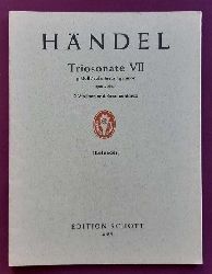 Hndel, Georg Friedrich  Triosonate fr zwei Violinen und Basso continuo, Cembalo (Pianoforte), Violoncello (Viola da Gamba) ad lib. VII g-moll (Op. 2 Nr. 7) (Hg. Walter Kolneder) 