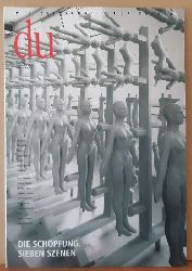 Coninx, Hans-Heinrich (Hg.)  DU Doppelheft Juli 2001 Nr. 718 (Zeitschrift fr Kultur) (Die Schpfung. Sieben Szenen) 