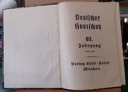 Hellmann, Alfons Dr.  Deutscher Hausschatz. 63. Jahrgang 1936/1937 