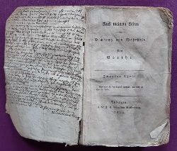 Goethe, Johann Wolfgang von  Aus meinem Leben. Dichtung und Wahrheit. Zweyter (2.) Theil 