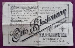 Blochmann, Otto  Rechnung / Werbezettel v. Otto Blochmann, Uhrmacher Karlsruhe Kaiserstrae 66 gegenber der kleinen Kirche 