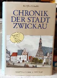 Lffler, M. und N. Peschke  Chronik der Stadt Zwickau 