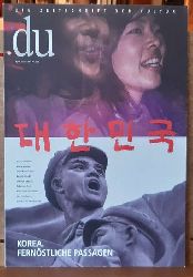 Coninx, Hans-Heinrich (Hg.)  DU 2000 Heft 4 April Nr. 705 (Zeitschrift fr Kultur) (Korea. Fernstliche Passagen) 