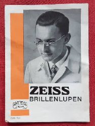 Zeiss, Carl  Faltbroschre der Firma Carl Zeiss Jena. Werbung fr Zeiss Brillenlupen 