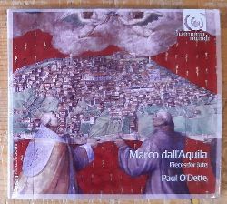 dall`Aquila, Marco  Pieces for Lute (Paul O`Dette) 