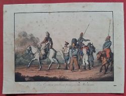   Zeitgenössischer kolorierter Kupferstich "Die Cosaken arretiren französische Marodeurs" (Befreiungskriege 1813) 