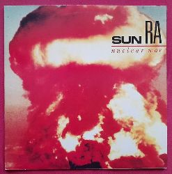 Sun Ra  Nuclear War / B-Side: Sometimes I