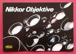 Nikon  Nikkor Objektive (Prospekt, Katalog) 