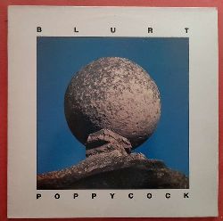 BLURT  Poppycock (LP 33 U/min.) 