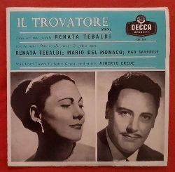 Tebaldi, Renata; Mario del Monaco und Ugo Savarese  Il Trovatore (Verdi) with Grand Theatre Orchestra Geneva (Single-Platte 45Umin) 