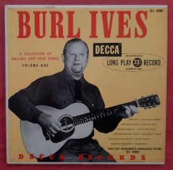 Ives, Burl  A Collection of Ballads and Folk Songs Volume One LP 33 1/3 (unbreakable) 10" 