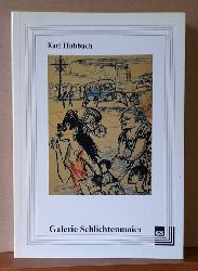 Hubbuch, Karl  Gemlde, Zeichnungen, Druckgraphik (Gedchtnisausstellungzum 100. Geburtstag) 