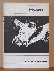 diverse  Myotis (Texte in engl./dt.(franz. Sprache) (Proceedings. First European Symposium on Bat Research Bonn Marcht 16th-20th 1981) 