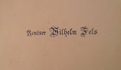 Fels, Wilhelm  Visitenkarte des Wilhelm Fels, Rentner 