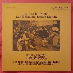 Bach, Johann Sebastian  Kaffee-Kantate; Bauern-Kantate LP 33 1/3 Umin. (Danielle Koenig, Ulf Kleinklies, Fernand Koenig, Heidelberger Kammerorchester) 