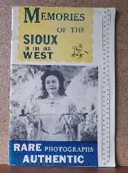 Herman, Vera Janis  Memories of the Sioux in the old West (Rare Photographs authentic) 