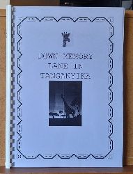 Allen, John Richard  Down Memory Lane in Tanganyika (Tanganjika) (A Personal History by John Richard Allen, 1916 - 1942) 