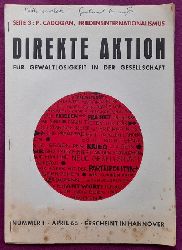 Dunz, Joachim  Direkte Aktion fr Gewaltlosigkeit in der Gesellschaft Nr. 1 April 1965 