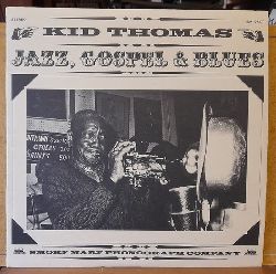 Thomas, Kid  Jazz, Gospel & Blues (with Willie Humphrey, Sister Annie Pavageau, Frank Demond, "Cie" Frazier, Chester Zardis, Narvin Kimball) 